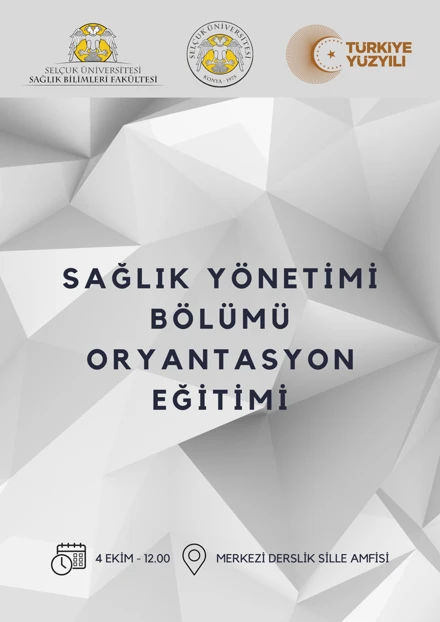 Sağlık Yönetimi Oryantasyon Eğitimi